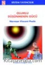 Olumlu Düşünmenin Gücü
