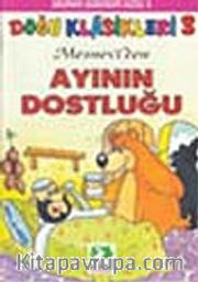 Ayının Dostluğu/Doğu Klasikleri