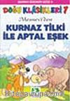 Kurnaz Tilki ile Aptal Eşek/Doğu Klasikleri