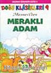 Meraklı Adam/Doğu Klasikleri