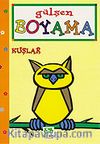 Kuşlar/Gülşen Boyama Kitapları Dizisi