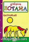Hayvanlar/Gülşen Boyama Kitapları Dizisi