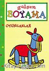 Oyuncaklar/Gülşen Boyama Kitapları Dizisi