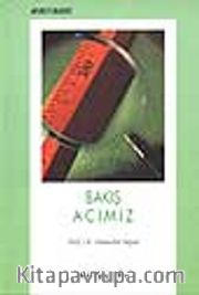 Bakış Açımız