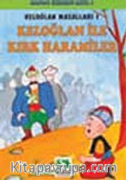 Keloğlan İle Kırk Haramiler/Keloğlan Masalları