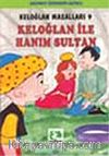 Keloğlan İle Hanım Sultan/Keloğlan Masalları