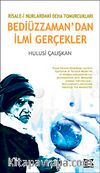 Bediüzzaman'dan İlmi Gerçekler
