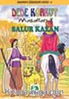 Salur Kazan/Dede Korkut Kitabı