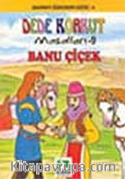 Banu Çiçek/Dede Korkut Kitabı