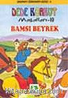 Bamsı Beyrek/Dede Korkut Kitabı
