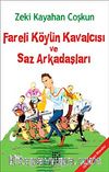 Fareli Köyün Kavalcısı ve Saz Arkadaşları