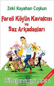 Fareli Köyün Kavalcısı ve Saz Arkadaşları