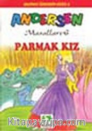 Parmak Kız/Andersen Masalları