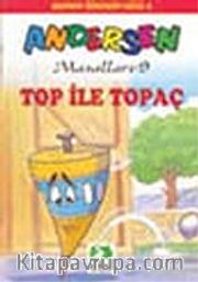 Top ile Topaç/AndersenMasalları