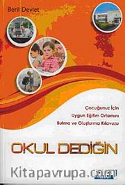 Okul Dediğin