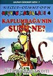Kaplumbağa'nın Suçu Ne?/Kelile Dimne'den Hayvan Masalları