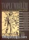 Toplumbilim / Sağlık Sosyolojisi Özel Sayısı Sayı 13 Temmuz 2001