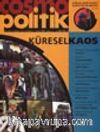 Cosmo Politik/ Üç Aylık Dünya Solu Dergisi, Ekim 2001, Sayı 1/  Küresel Kaos
