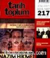 Tarih ve Toplum Aylık Ansiklopedik Dergi / Temmuz 2001 Cilt 37 - Sayı 217
