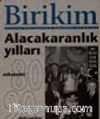 Birikim Aylık Sosyalist Kültür Dergisi Aralık 2001 Ocak 2002 Sayı 152 -153