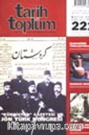 Tarih ve Toplum Aylık Ansiklopedik Dergi / Mayıs 2002 Cilt 37 - Sayı 221