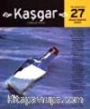 Kaşgar / Mayıs-Haziran 2002 Sayı: 27