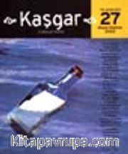 Kaşgar / Mayıs-Haziran 2002 Sayı: 27
