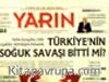 Türkiye ve Dünyada YARIN Yıl: 1 Sayı: 2 Haziran 2002