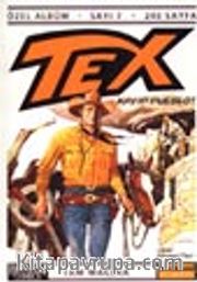 Tex - 7 / Kayıp Pueblo