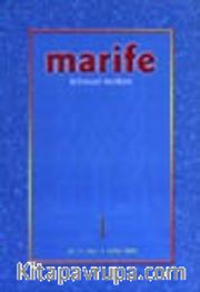 Marife Bilimsel Birikim Yıl: 2 Sayı: 1 Bahar 2002