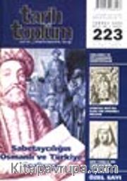 Tarih ve Toplum Aylık Ansiklopedik Dergi Temmuz 2002 Cilt: 38 Sayı 223