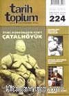 Tarih ve Toplum Aylık Ansiklopedik Dergi Ağustos 2002 Cilt: 38 Sayı 224