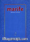 Marife Bilimsel Birikim Yıl: 2 Sayı: 2 Güz 2002