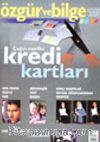 Özgür ve Bilge Aylık Dergisi Yıl: 1 Sayı:12 Ocak 2003