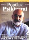 Popüler Psikiyatri Dergisi Kasım-Aralık  2002 Sayı: 10