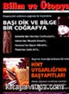 Bilim ve Ütopya /Aylık Bilim, Kültür ve Politika Dergisi /Ocak 2003 Sayı: 103