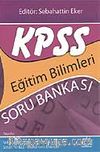 KPSS Eğitim Bilimleri Soru Bankası (Sebahattin Eker)