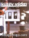 Kuzey Yıldızı Mart / Nisan  2003 Sayı: 7