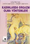 Kadınlarda Orgazm Olma Yöntemleri