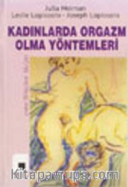 Kadınlarda Orgazm Olma Yöntemleri
