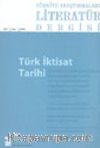 Türkiye Araştırmaları Literatür Dergisi Cilt: 1 Sayı: 1 2003