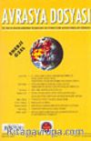 Avrasya Dosyası/ Enerji Özel Bahar 2003 Cilt: 9 Sayı:1