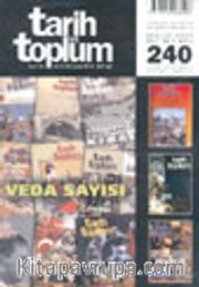 Tarih ve Toplum Aylık Ansiklopedik Dergi Aralık 2003 Sayı: 240