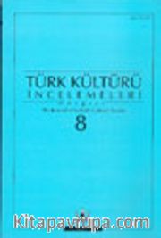 Türk Kültürü İncelemeleri Dergisi 8