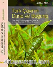 Türk Çayının Dünü ve Bugünü
