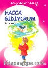 Hacca Gidiyorum/İlk Öğrendiklerim Dizisi
