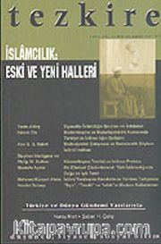 Tezkire İslamcılık-Eski ve Yeni Halleri / Temmuz-Ağustos 2003 Sayı:33