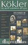 Kökler Aylık Edebiyat Dergisi / Yıl:1 Sayı:3 Ekim-Kasım-Aralık 2003