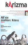 Karizma 3 Aylık Düşünce Dergisi / Sayı:18 Nisan-Mayıs-Haziran 2004