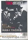Tarih ve Düşünce Dergisi / Sayı:51 Ağustos 2004